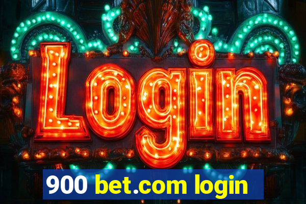 900 bet.com login